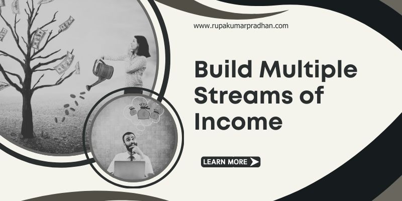 Build Multiple Streams of Income
